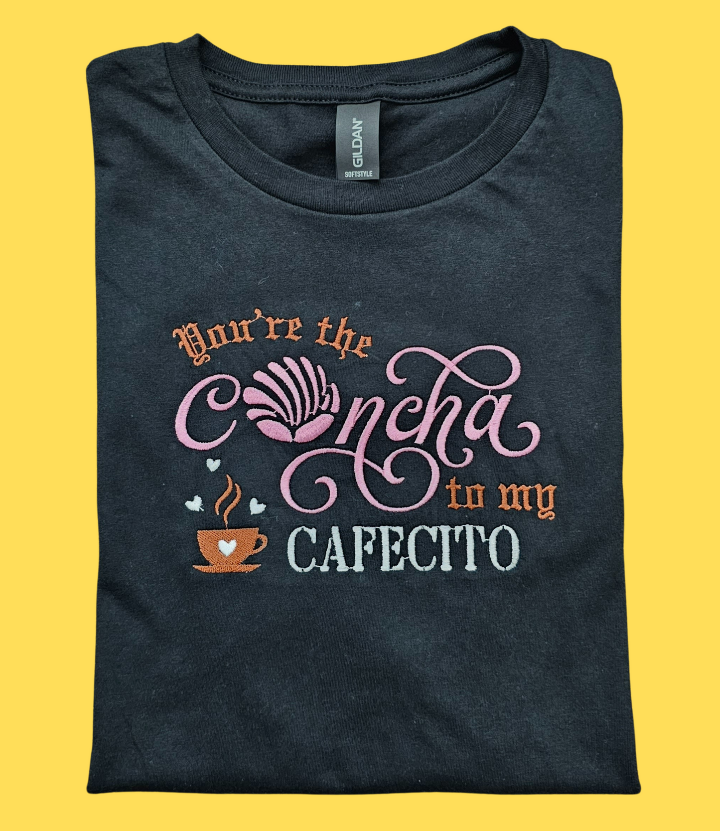 You're the Concha to my cafecito T-shirt