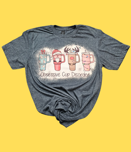 Obsessive Cup Disorder Shirt